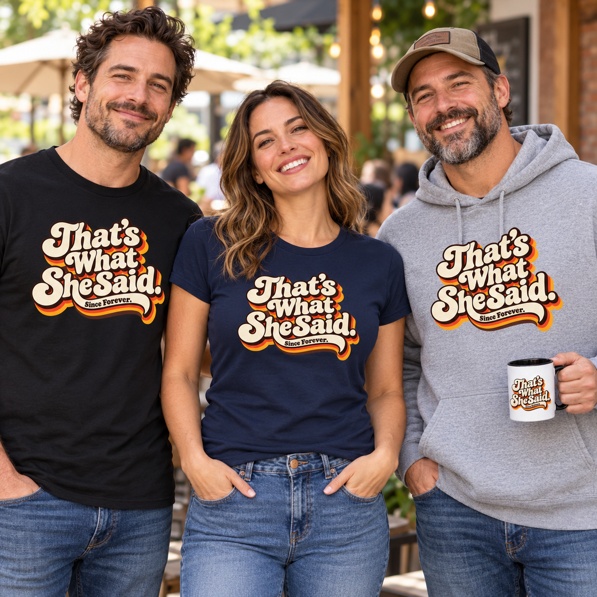 Adults wearing That's What She Said retro graphic T-shirts and hoodie with a matching coffee mug