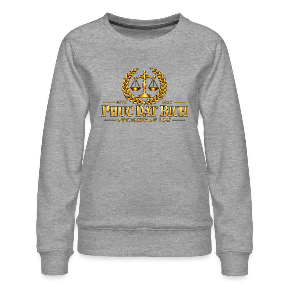 Phuc Dat Bich Attorney At Law Women’s Premium Sweatshirt - heather grey