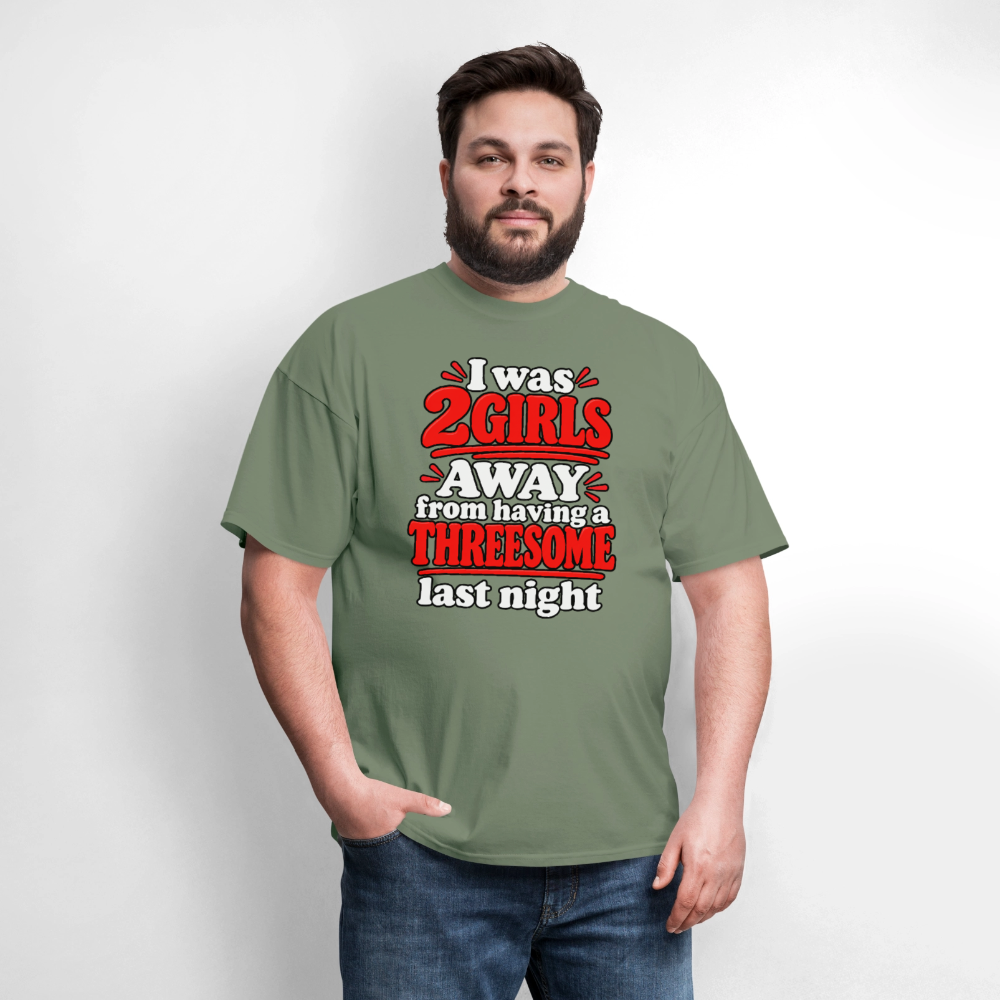 I Was 2 Girls Away From Having a Threesome T-Shirt Color: Navy
