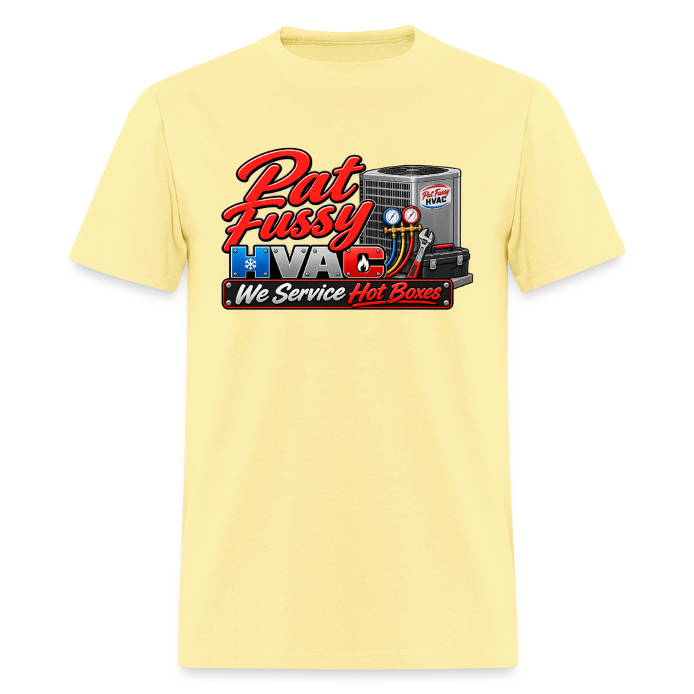 Pat Fussy HVAC We Service Hot Boxes Funny T-Shirt Color: Cornsilk