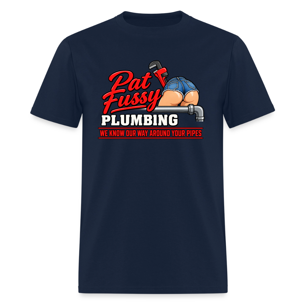 Pat Fussy Plumbing Funny Adult T-Shirt Color: Navy