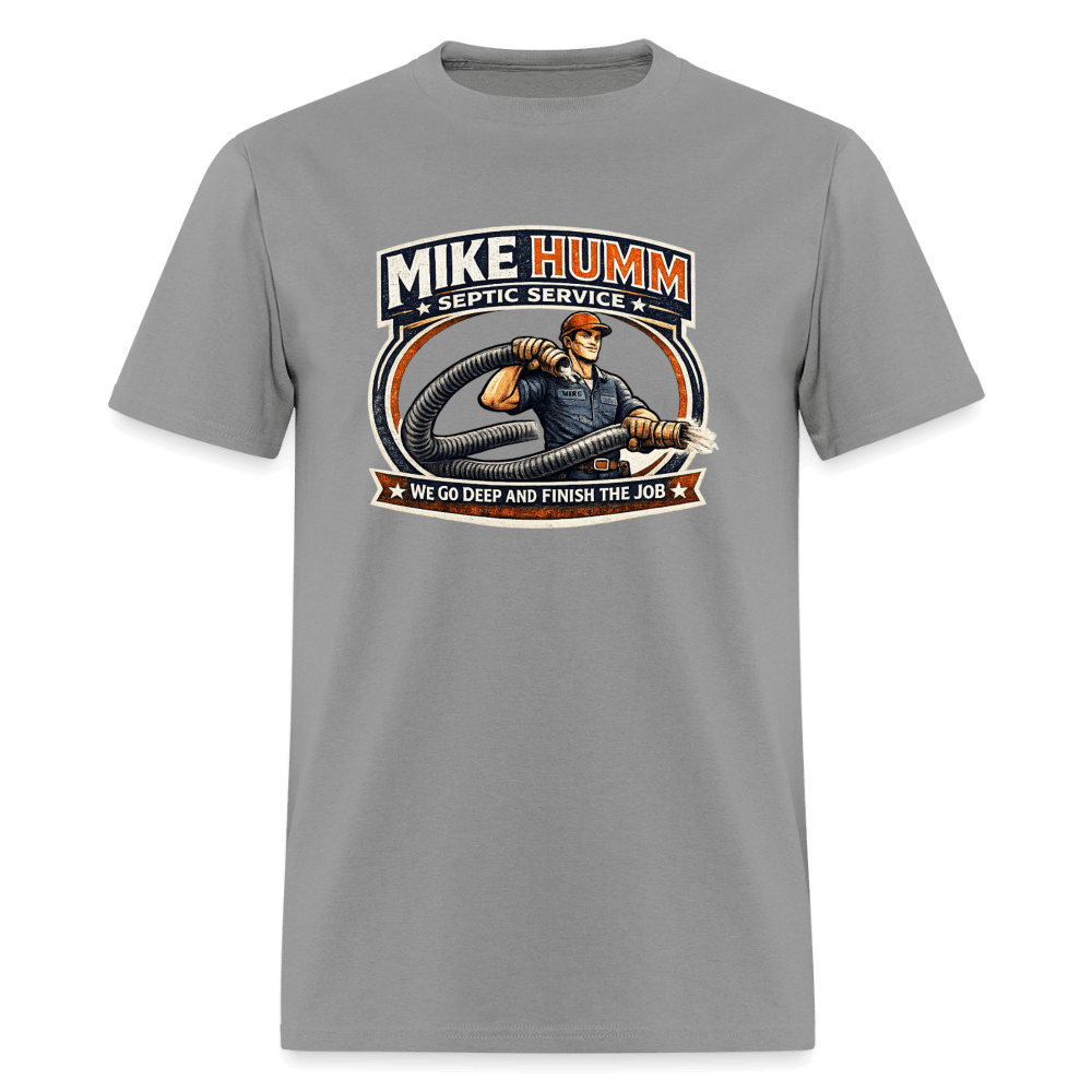 Mike Humm Septic Service T-Shirt Color: Rock