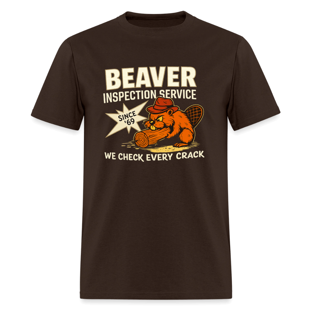 Beaver Inspection Service Funny Adult Humor T-Shirt Color: Brown