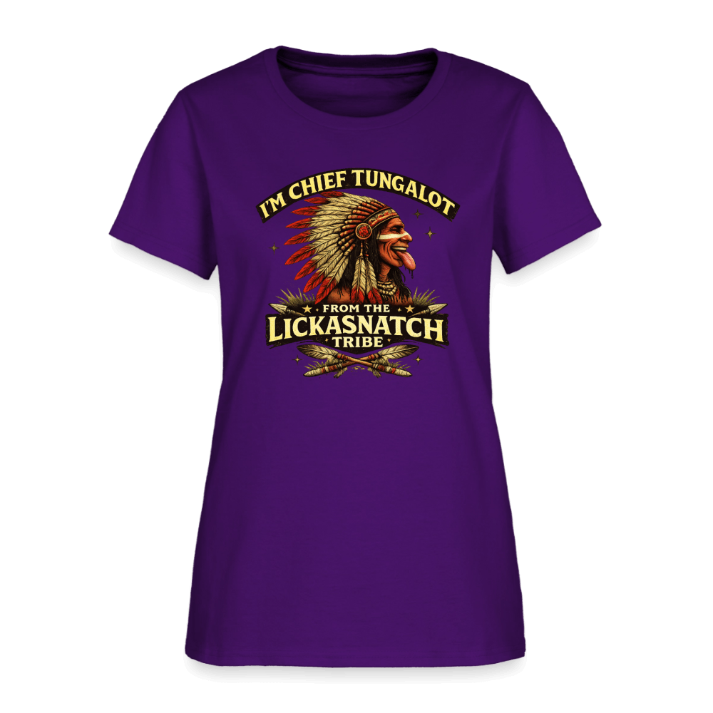 I'm Chief Tungalot From Lickasnatch Tribe Women's T-Shirt Color: Purple