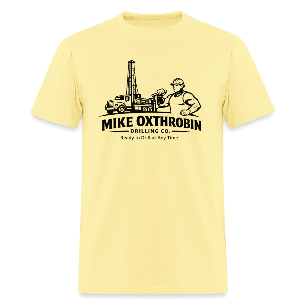 Mike Oxthrobin Drilling Co Funny T-Shirt Color: Cornsilk