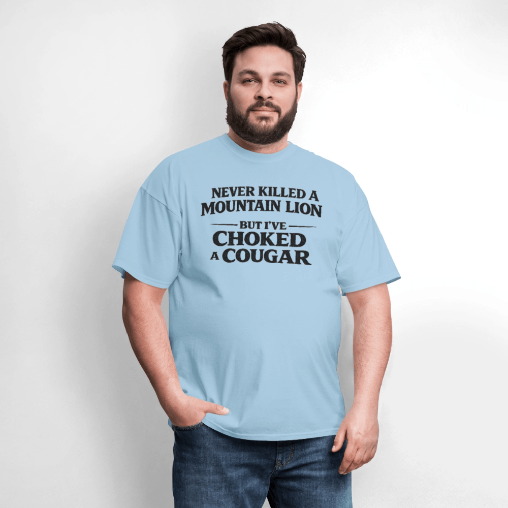 Never Killed A Mountain Lion But I've Choked A Cougar T-Shirt Color: Rock
