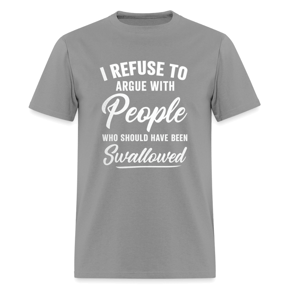 People Who Should Have Been Swallowed T-Shirt Color: Rock