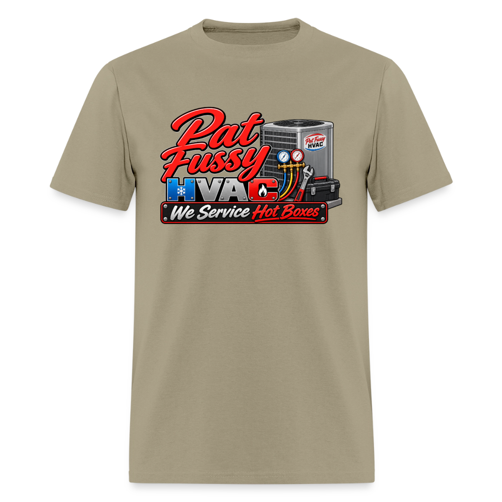 Pat Fussy HVAC We Service Hot Boxes Funny T-Shirt Color: Khaki