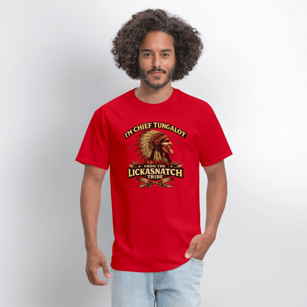 I'm Chief Tungalot From Lickasnatch Tribe T-Shirt Color: Black