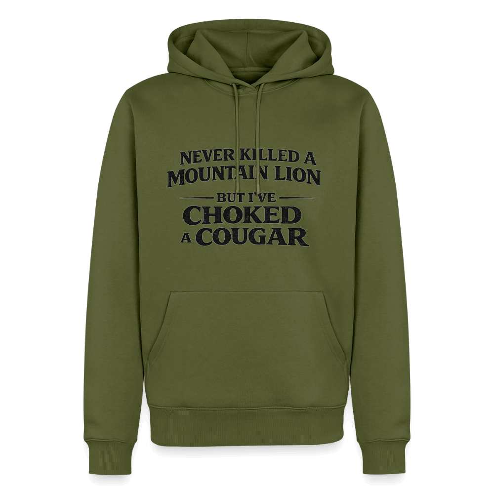 Never Killed A Mountain Lion But I've Choked A Cougar Premium Hoodie Color: Khaki Green