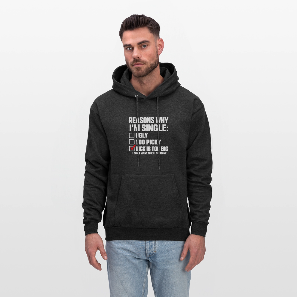 Reasons Why I'm Single Funny Adult Humor Hoodie – Dirty Joke Graphic Color: Black