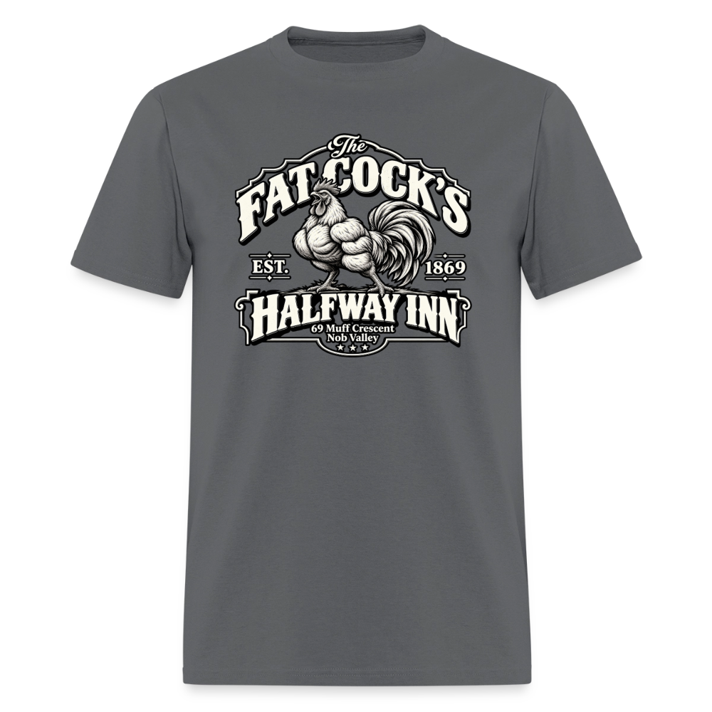 Fat Cock’s Halfway Inn T-Shirt Color: Charcoal