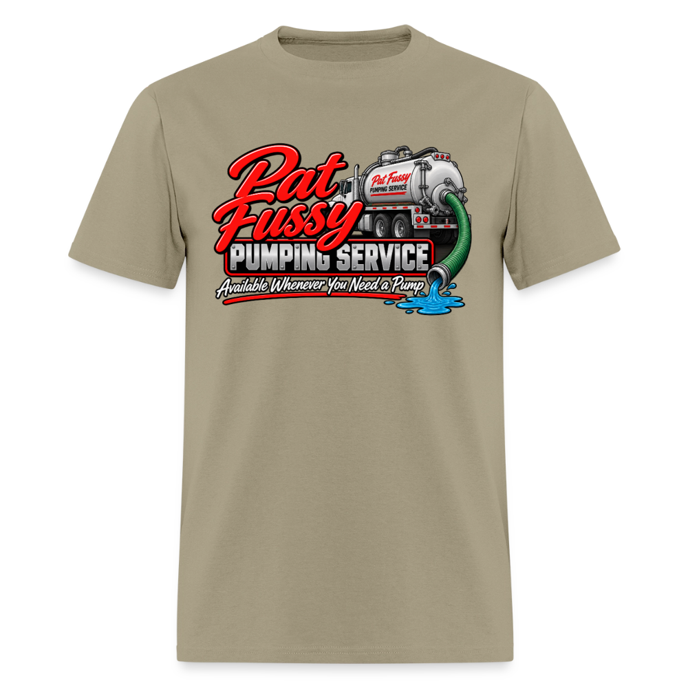 Pat Fussy Pumping Service Funny Adult T-Shirt Color: Khaki