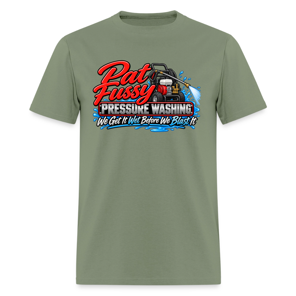 Pat Fussy Pressure Washing Funny Adult T-Shirt Color: Military Green
