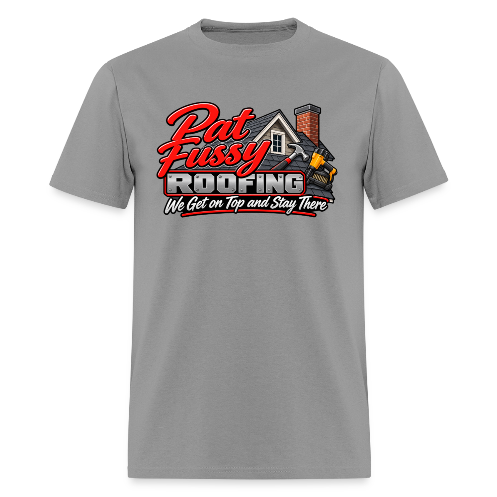 Pat Fussy Roofing Funny Adult T-Shirt Color: Rock