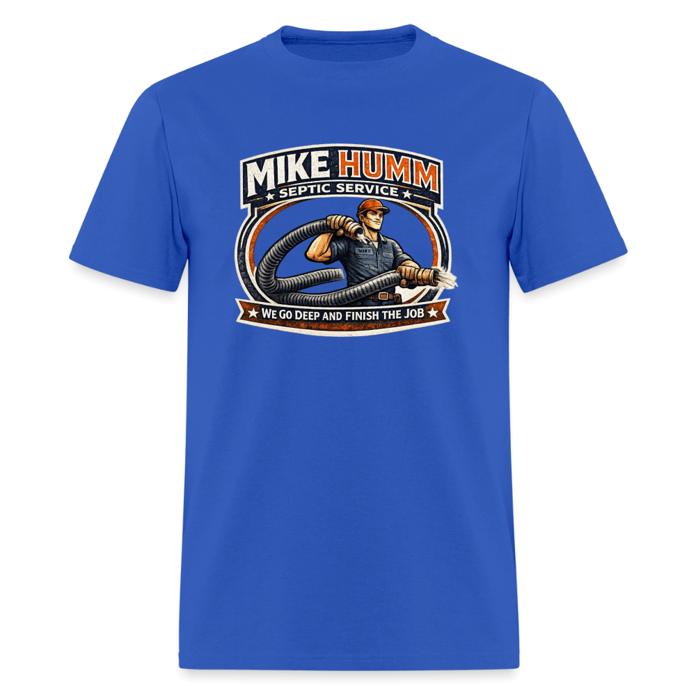 Mike Humm Septic Service T-Shirt Color: Royal Blue
