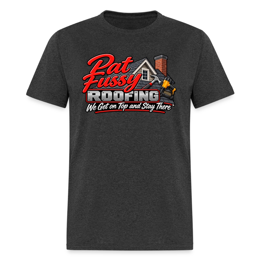 Pat Fussy Roofing Funny Adult T-Shirt Color: Heather Black