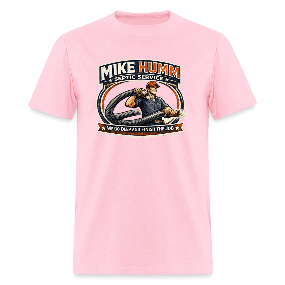 Mike Humm Septic Service T-Shirt Color: Pink