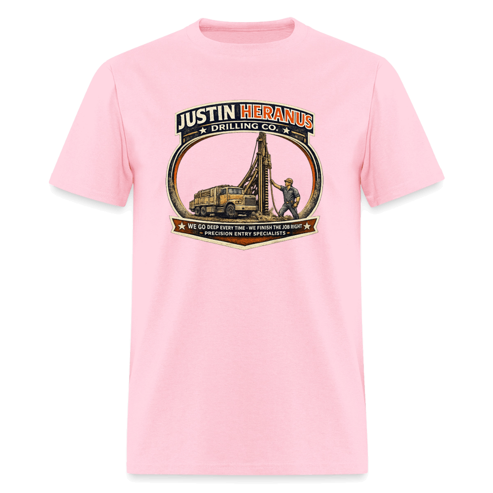Justin Heranus Drilling Company Funny T-Shirt Color: Pink
