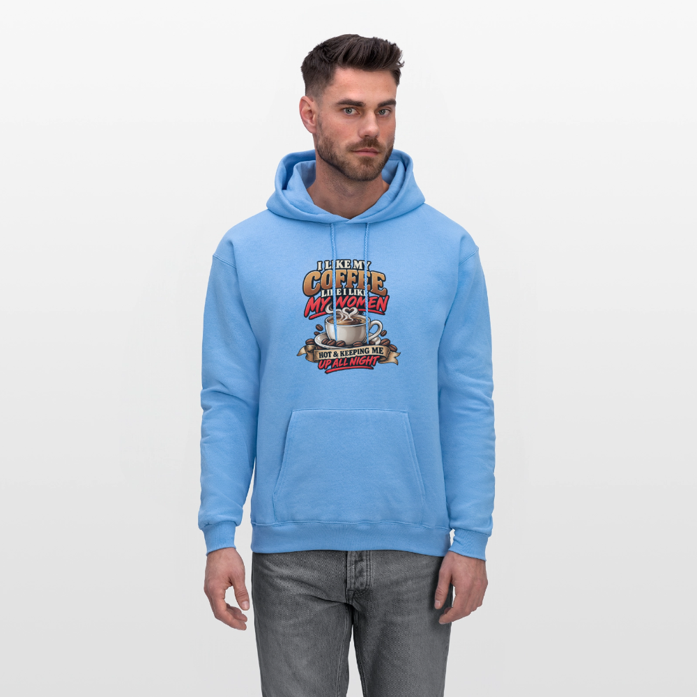 I Like My Coffee Like I Like My Women — Hot &amp; Keeping Me Up All Night Hoodie Color: Charcoal Grey