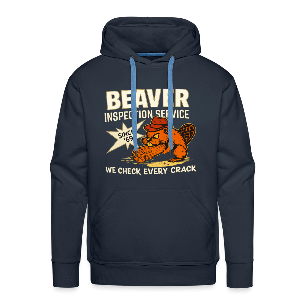 Beaver Inspection Service Adult Humor Premium Hoodie Color: Navy