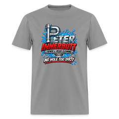 Peter Innerbutt No Hole Too Dirty Funny Adult Humor T-Shirt
