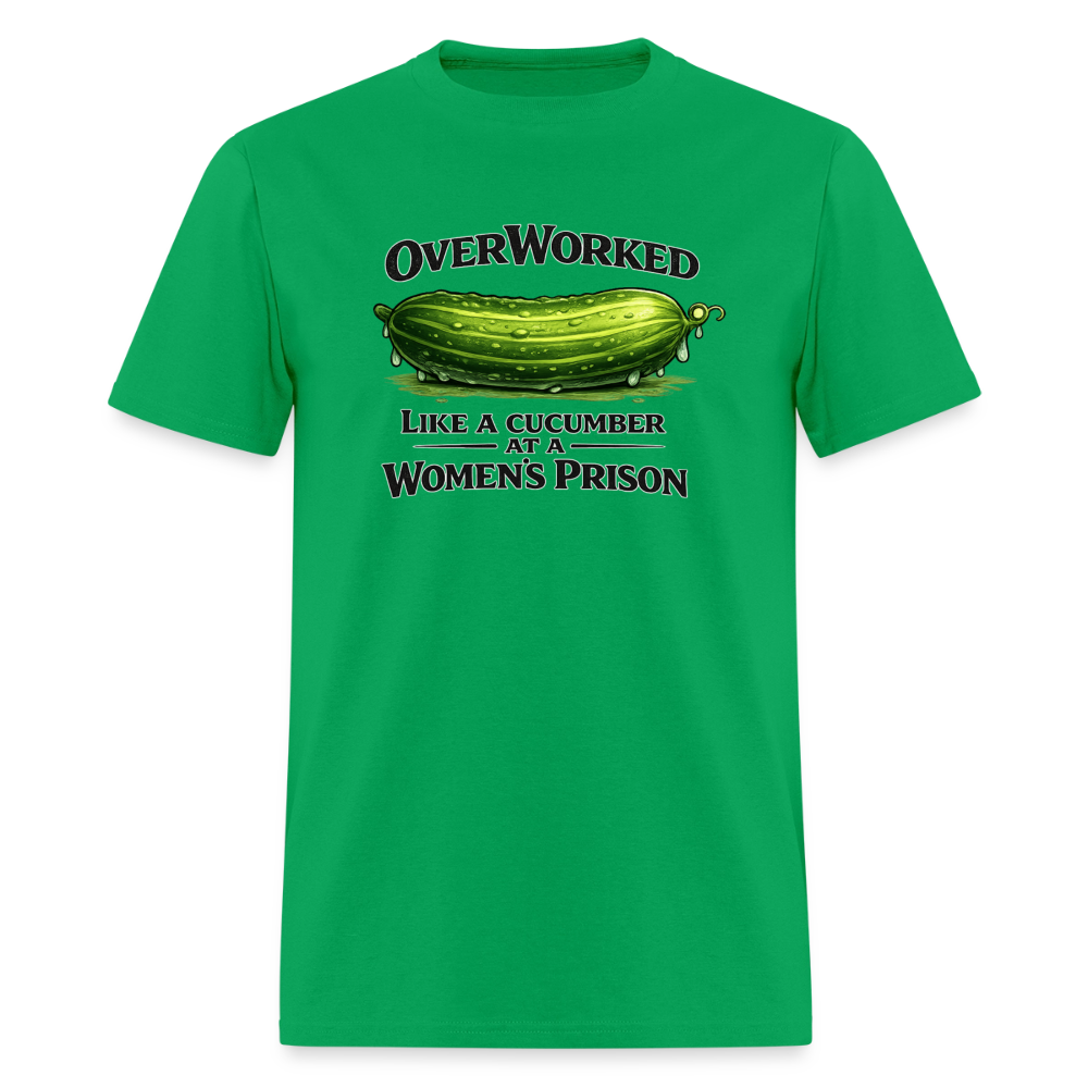 Overworked Like a Cucumber at a Women's Prison T-Shirt - bright green
