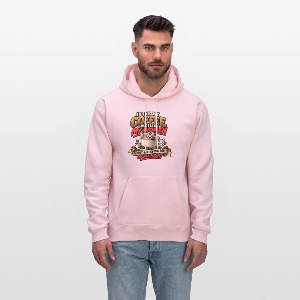 I Like My Coffee Like I Like My Women — Hot &amp; Keeping Me Up All Night Hoodie Color: Charcoal Grey