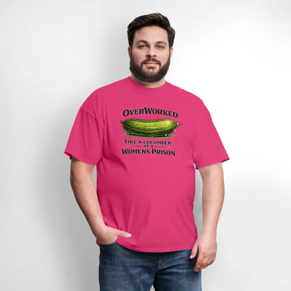Overworked Like a Cucumber at a Women's Prison T-Shirt - fuchsia