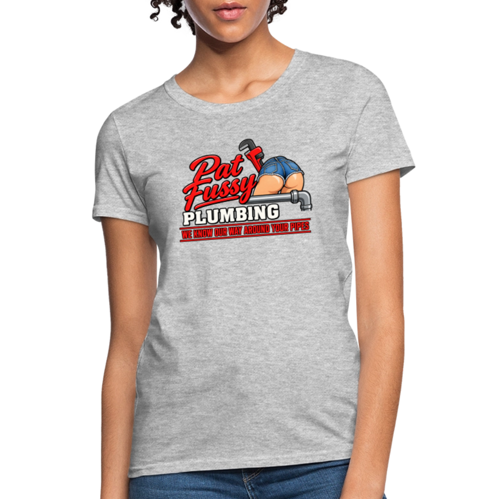 Pat Fussy Plumbing Funny Adult Women's T-Shirt - heather gray