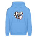 Just The Tip Funny Adult Humor Hoodie Color: Carolina Blue