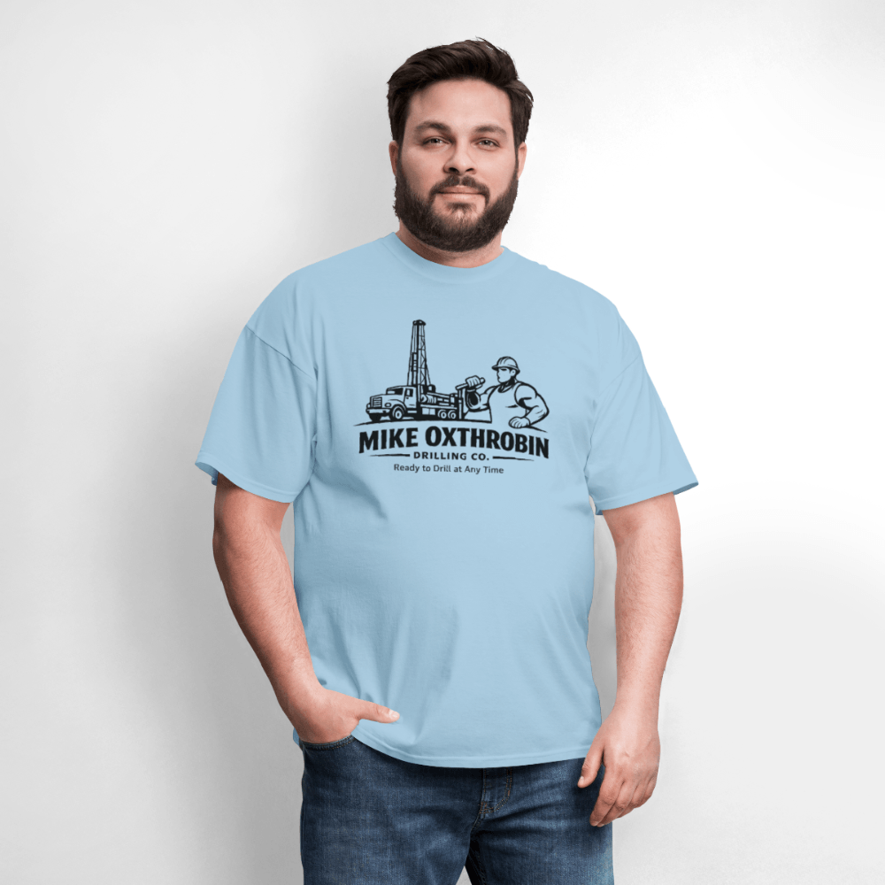 Mike Oxthrobin Drilling Co Funny T-Shirt Color: Rock