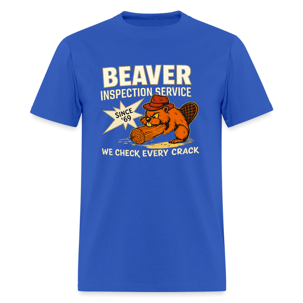Beaver Inspection Service Funny Adult Humor T-Shirt Color: Royal Blue