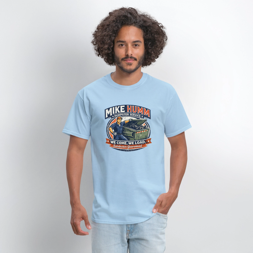 Mike Humm Dumpster Service T-Shirt - powder blue