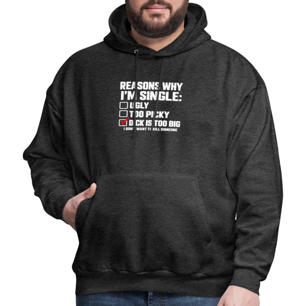 Reasons Why I'm Single Funny Adult Humor Hoodie – Dirty Joke Graphic Color: Black