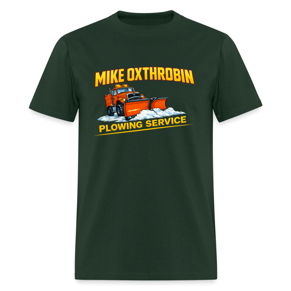 Mike Oxthrobin Plowing Service Funny Fake Business T-Shirt Color: Forest Green