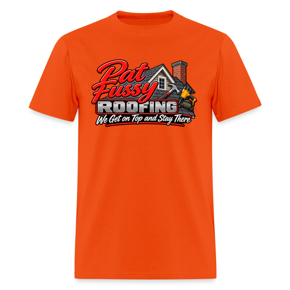 Pat Fussy Roofing Funny Adult T-Shirt Color: Orange