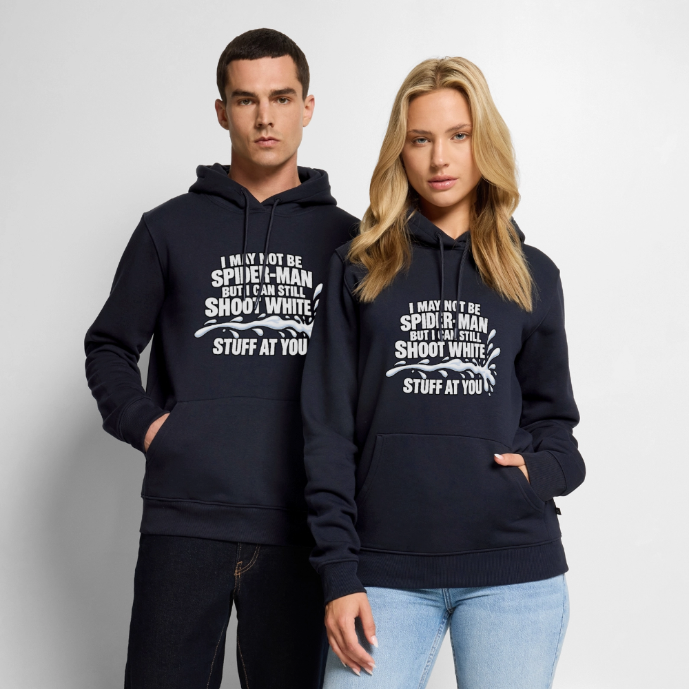 I May Not Be Spider-Man But I Can Still Shoot White Stuff Premium Hoodie Color: Navy