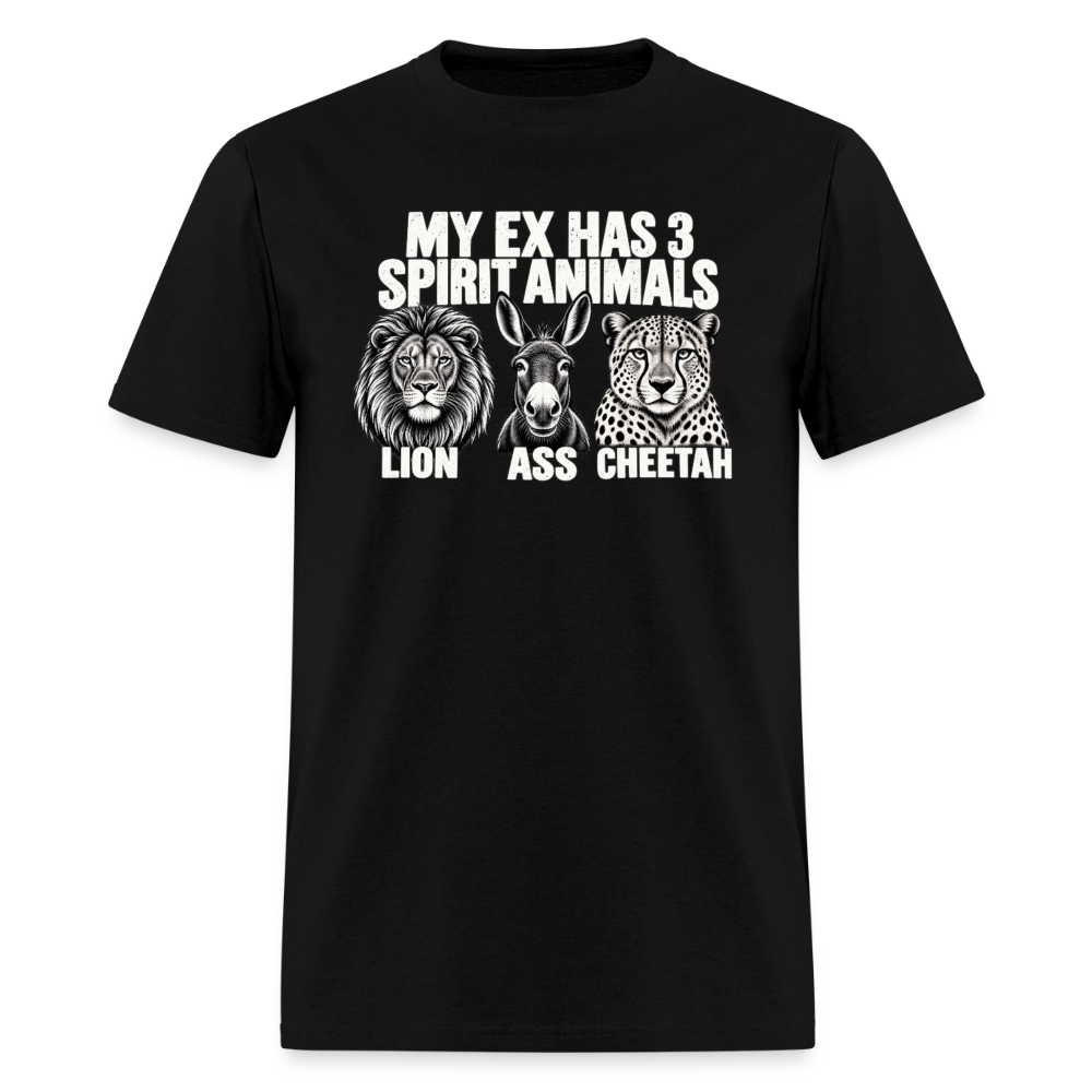 My Ex Has Three Spirit Animals T-Shirt - black