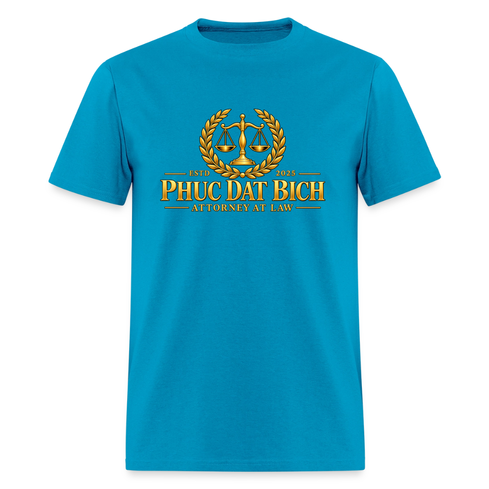 Phuc Dat Bich Attorney At Law T-Shirt - turquoise