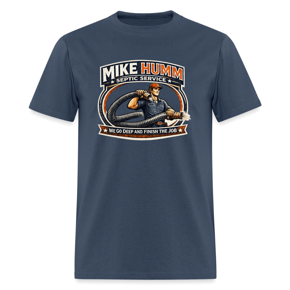 Mike Humm Septic Service T-Shirt Color: Blue Dusk