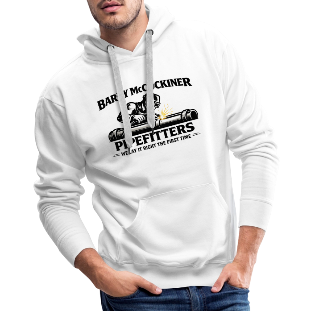 Barry McCockiner Pipefitters Premium Hoodie Color: White