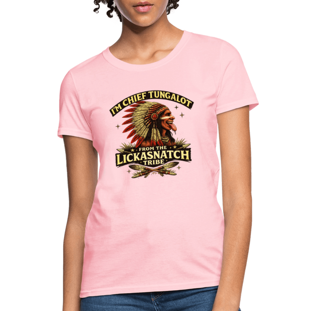 I'm Chief Tungalot From Lickasnatch Tribe Women's T-Shirt Color: Black
