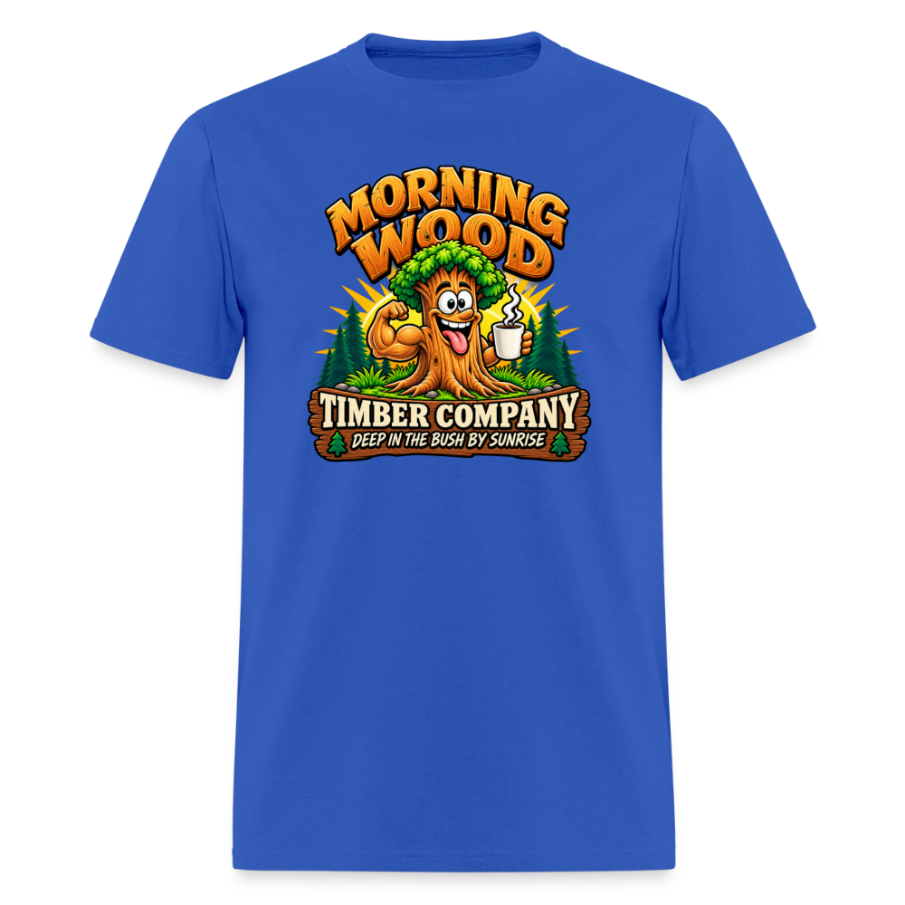 Morning Wood Timber Company – Funny Adult Humor T-Shirt - royal blue