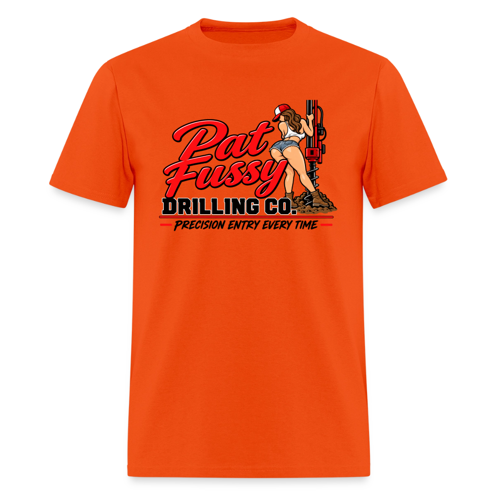 Pat Fussy Drilling Co. Funny Adult T-Shirt Color: Orange