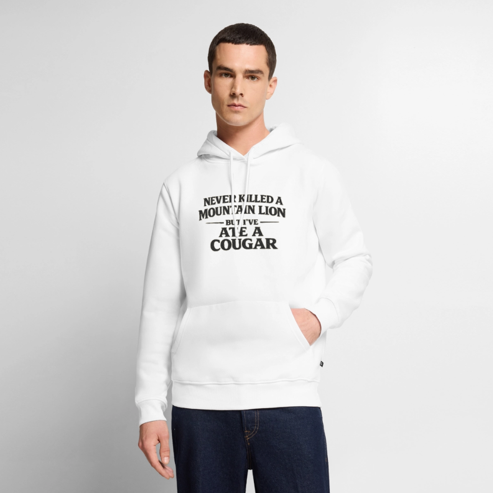 Never Killed A Mountain Lion But I've Ate A Cougar Premium Hoodie Color: White