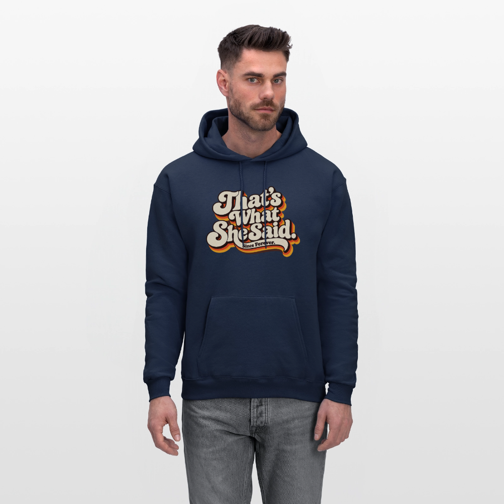That's What She Said Hoodie Color: Heather Gray