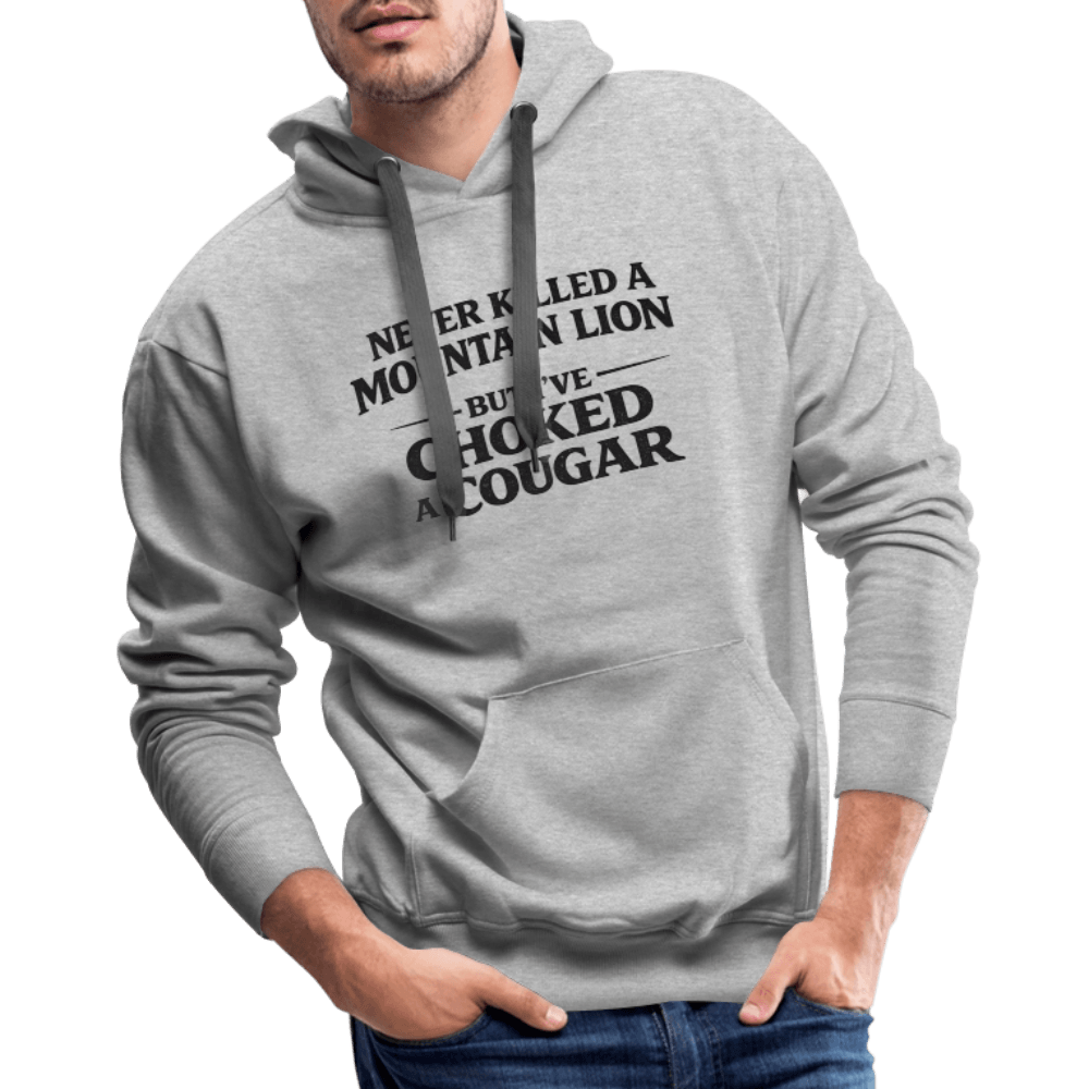 Never Killed A Mountain Lion But I've Choked A Cougar Premium Hoodie Color: White