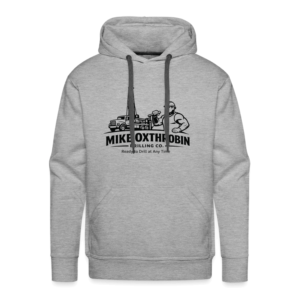 Mike Oxthrobin Drilling Co Funny Premium Hoodie Color: Heather Gray