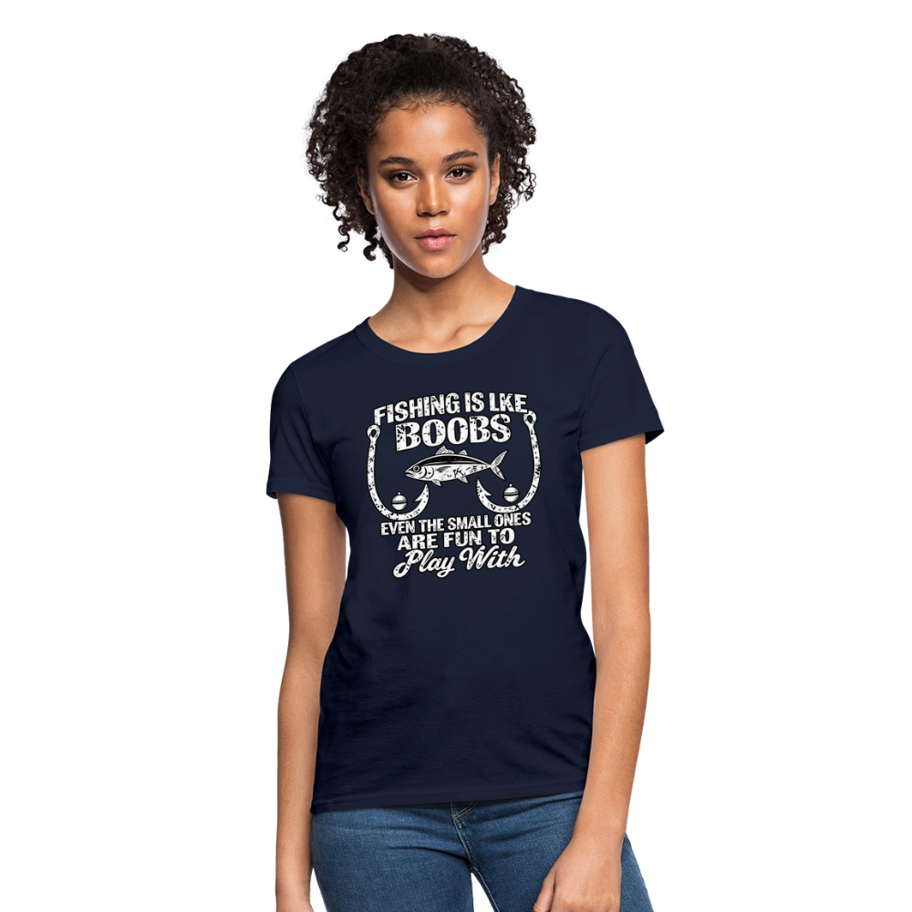 Fishing Is Like Boobs Women’s T-Shirt Color: Black